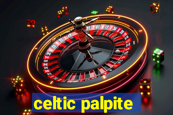 celtic palpite